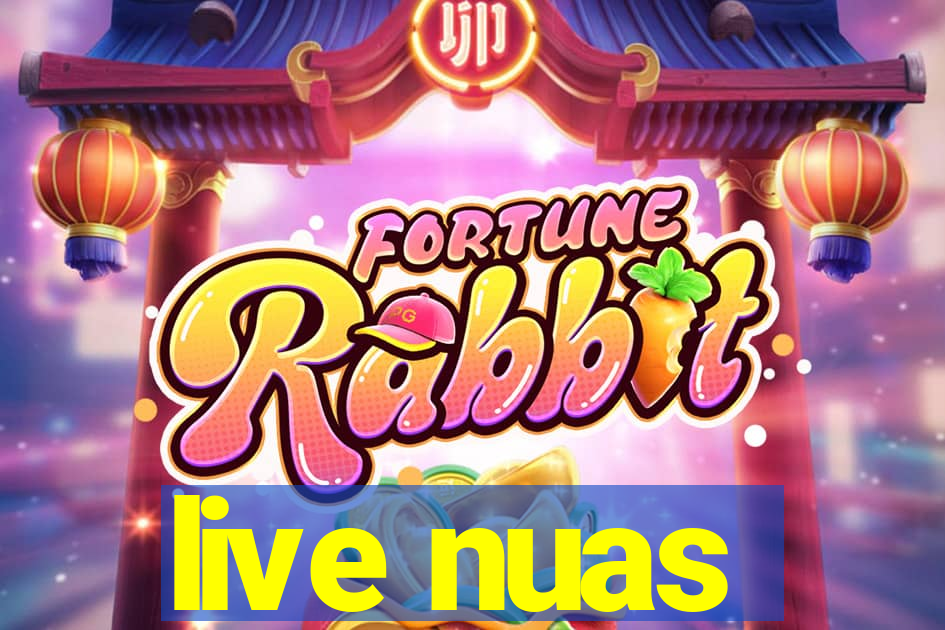 live nuas